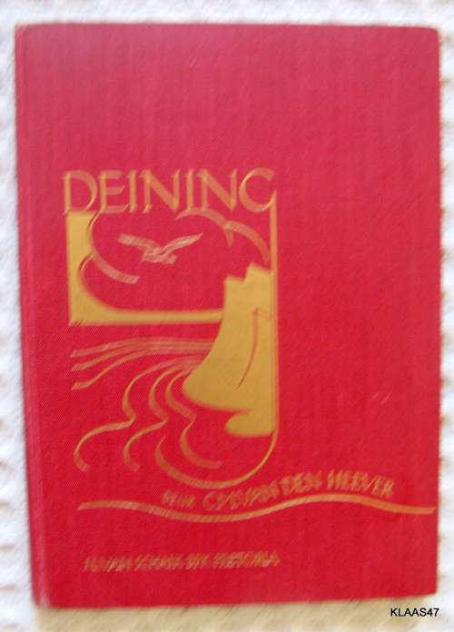 Deining - Christiaan Maurits Van den Heever - Hardeband 1932