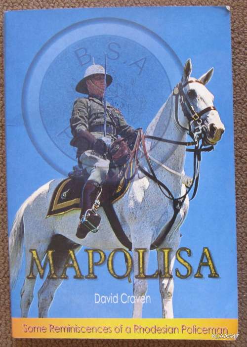 Mapolisa - David Craven -  P/Back - (Some Reminiscences Of a Rhodesian Policeman)