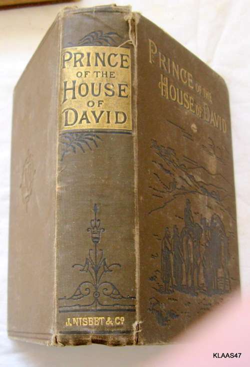 Prince of the House of David: or Three Years in the Holy City - Rev JH Ingraham - Hardcover