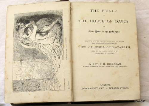 Prince of the House of David: or Three Years in the Holy City - Rev JH Ingraham - Hardcover