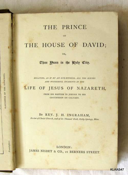 Prince of the House of David: or Three Years in the Holy City - Rev JH Ingraham - Hardcover