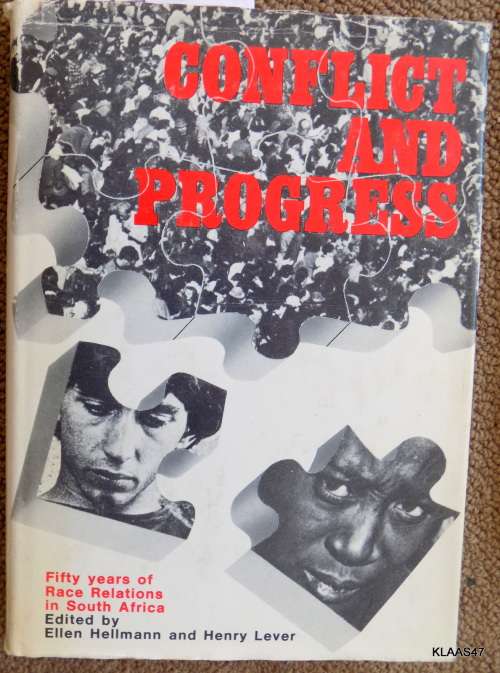 Conflict And Progress - Ed: Ellen Hellman and Henry Lever - Hardcover  1979