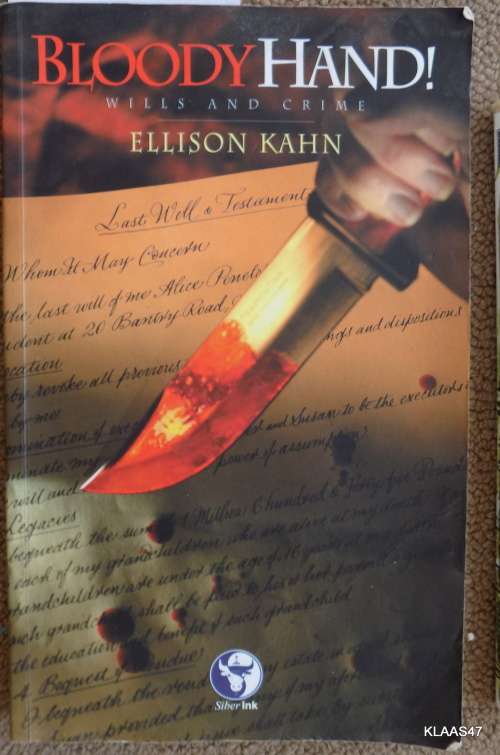 Bloody Hand  Wills and Crime BY Ellison Kahn PAPERBACK  2003