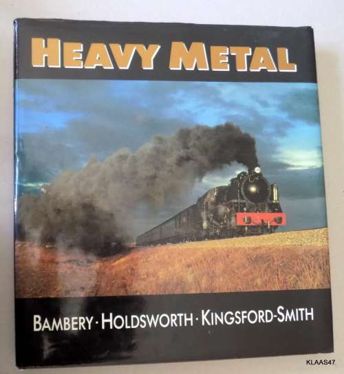 Heavy Metal - Bambery - Holdsworth - Kingsford-Ssmith - Large Hardcover