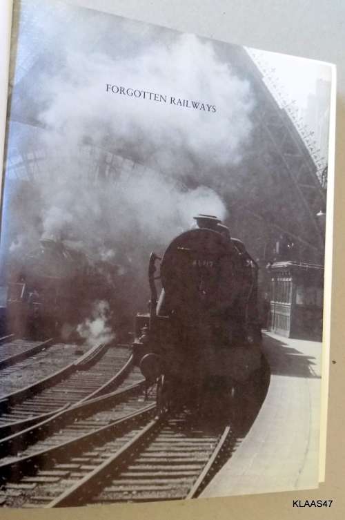 Forgotten Railways - H.P. White - Hardcover