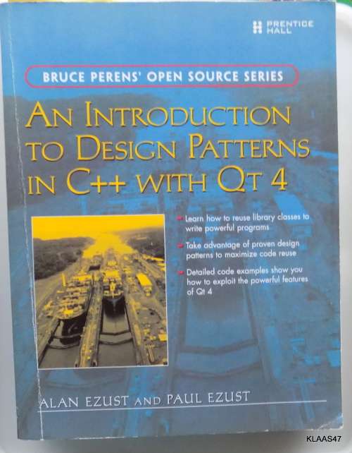 An Introduction to Design Patterns in C with Qt 4 - Alan Ezust and Paul Ezust - Paperback