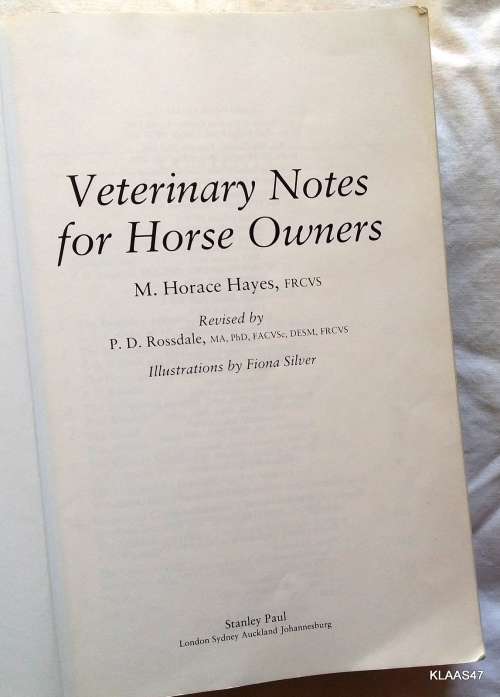 Veterinary Notes for Horse Owners - Capt. M Horace Hayes