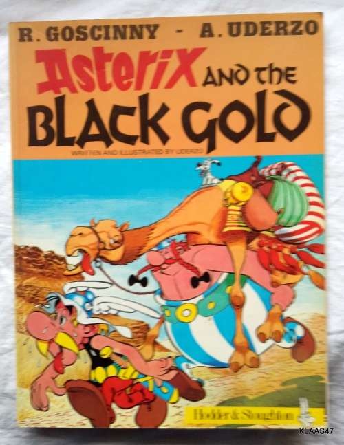 Asterix and the Black Gold - PAPERBACK 1984 - HODDER & STOUGHTON - PEN MARKS INSIDE COVER & TITLE PG