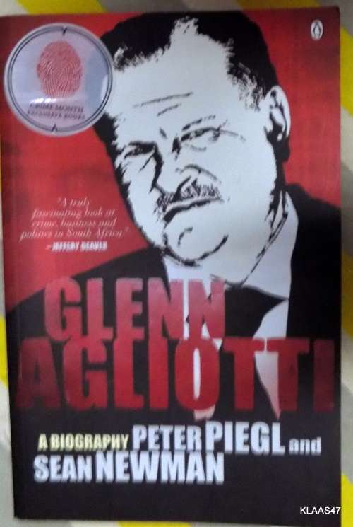 Glenn Agliotti: A Biography - Peter Piegl and Sean Newman - Paperback