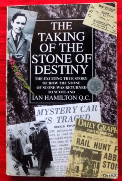 The Taking of the Stone of Destiny - Ian Hamilton - Paperback (True Story)