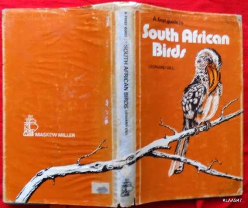 A First Guide: South African Birds - Leonard Gill - Hardcover