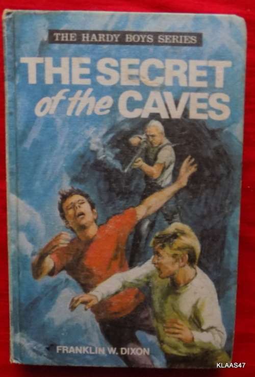THE HARDY BOYS SERIES THE  SECRET OF THE CAVES BY FRANKLIN  DIXON  HARDCOVER 1972
