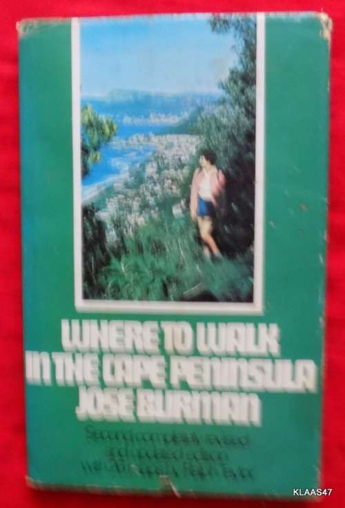 Where To Walk In Cape Peninsula - Jose Burman - Hardcover  1974