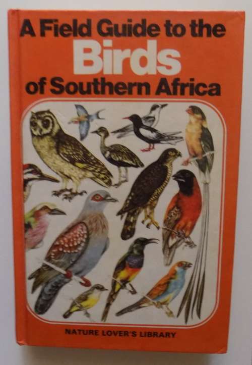 Field Guide to the Birds of Southern Africa - O P M Prozesky - 1980 - Hardcover