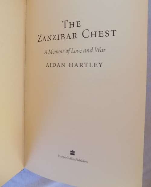 The Zanzibar Chest: A Memoir of Love and War - Aidan Hartley - Hardcover 2003