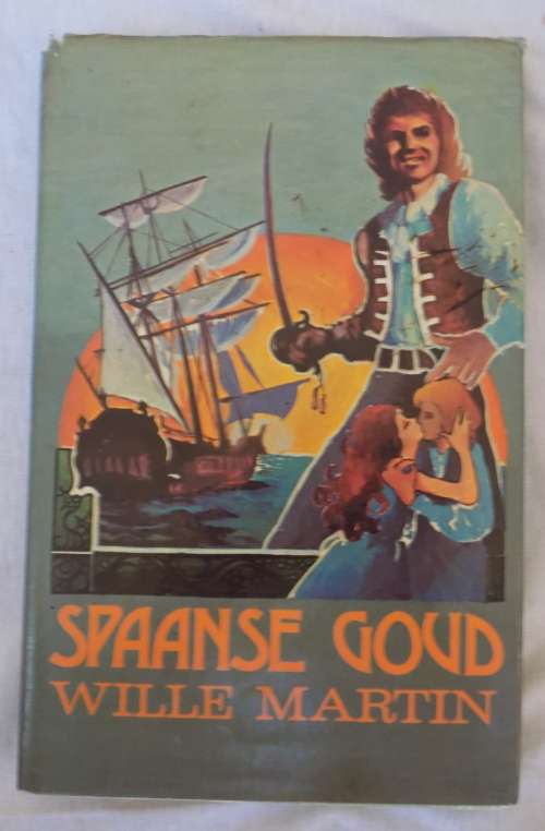 Spaanse Goud - Wille Martin - Hardeband 1979