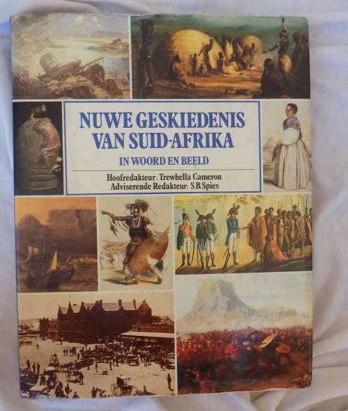 Nuwe Geskiedenis van Suid-Afrika, In Woord en Beeld - Trewhella Cameron - Hardeband
