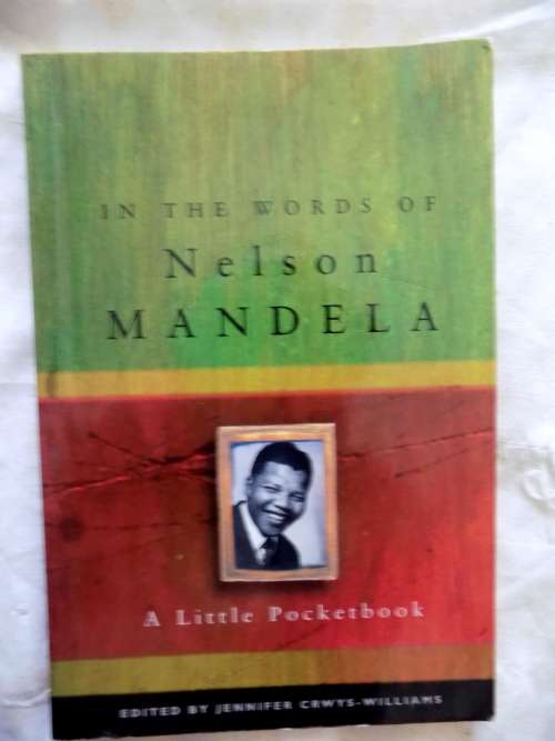 In the Words of Nelson Mandela - Ed: Jennifer Crwys-Williams - Paperback (A Little Pocketbook)