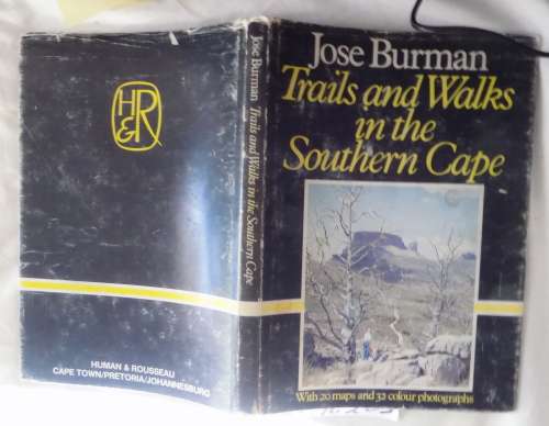 Trails and Walks in the Southern Cape - Jose Burman - Hardcover 1980