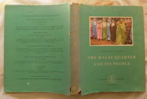 The Malay Quarter And Its People - I D du Plessis and C A Luckhoff - Hardcover 1953