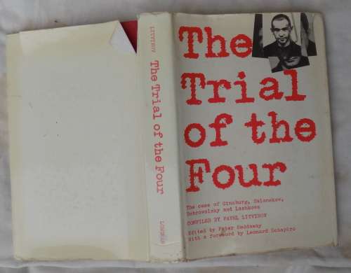 The Trial of the Four - Comp: Pavel Litvinov, Ed: Peter Reddaway - Hardcover