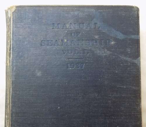 Manual of Seamanship 1937 - Volume One - Hardcover  1940