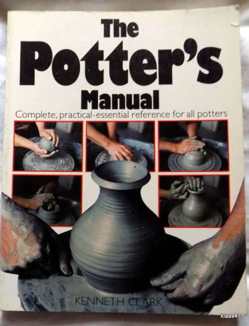 The Potter`s Manual - Kenneth Clark - Paperback 1989