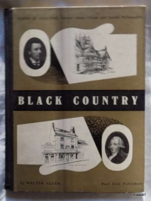 The Black Country - Walter Allen - Hardcover  1946