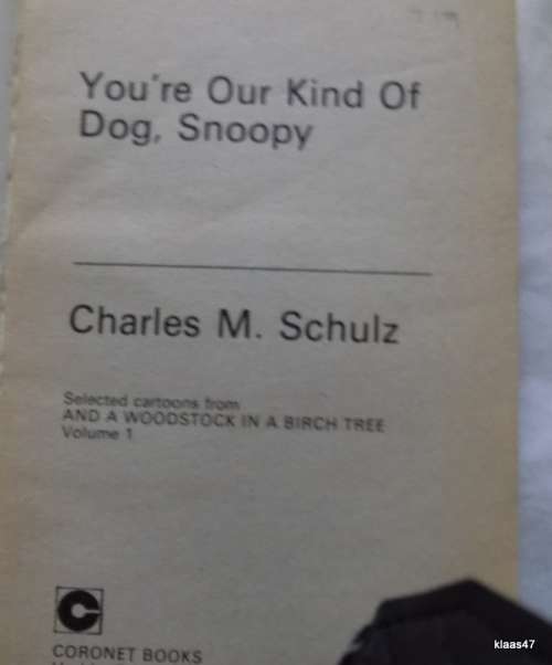 You`re Our Kind Of Dog, Snoopy - Charles M Schulz - Paperback 1982
