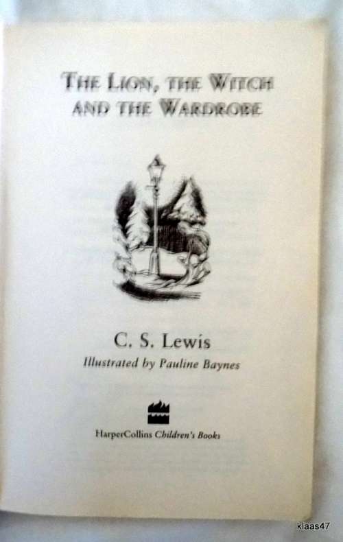The Lion, The Witch And The Wardrobe: Chronicles of Narnia Book 2 - C S Lewis - Paperback 2009