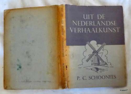 Uit de Nederlandse verhaalkunst - P C Schoonees - Hardeband  1954