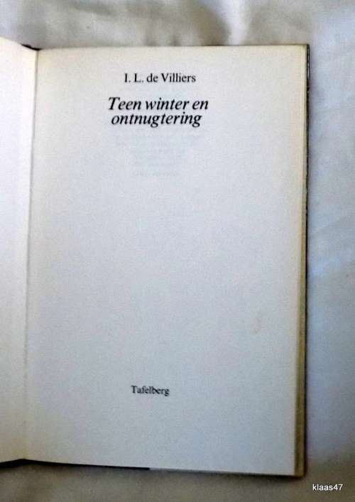 Teen Winter En Ontnugyering -  I L de Villiers - Hardeband 1980