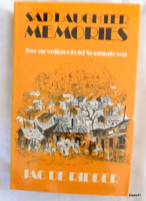 Sad Laughter Memories - Jac De Ridder - HARDCOVER 1983