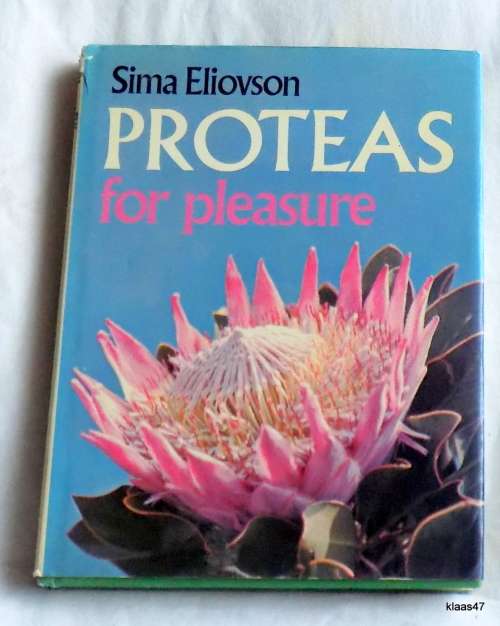 PROTEAS FOR PLEASURE by Sima Eliovson hardcover 1979