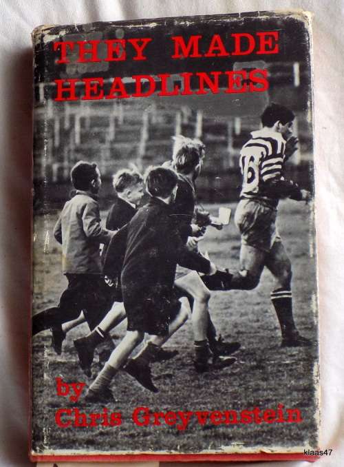 They Made Headlines - Chris Greyvenstein - Hardcover