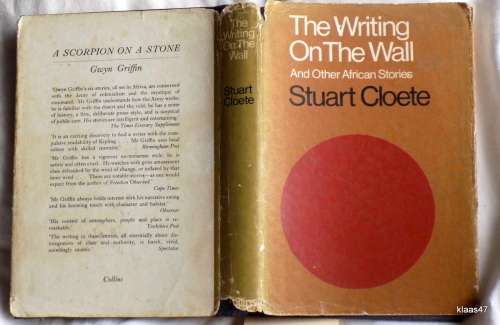 The Writing On The Wall & Other African Stories - Stuart Cloete - Hardcover