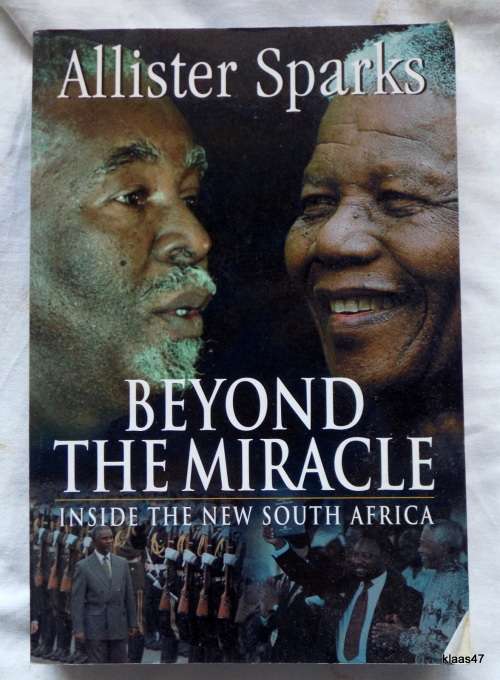 Beyond The Miracle - Allister Sparks - Paperback  2003