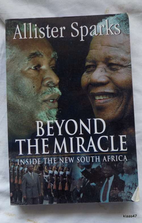 Beyond The Miracle - Allister Sparks - Paperback  2003