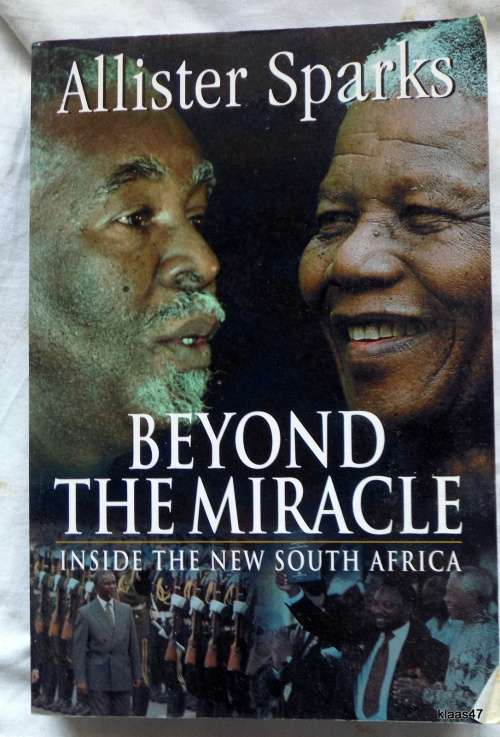Beyond The Miracle - Allister Sparks - Paperback  2003