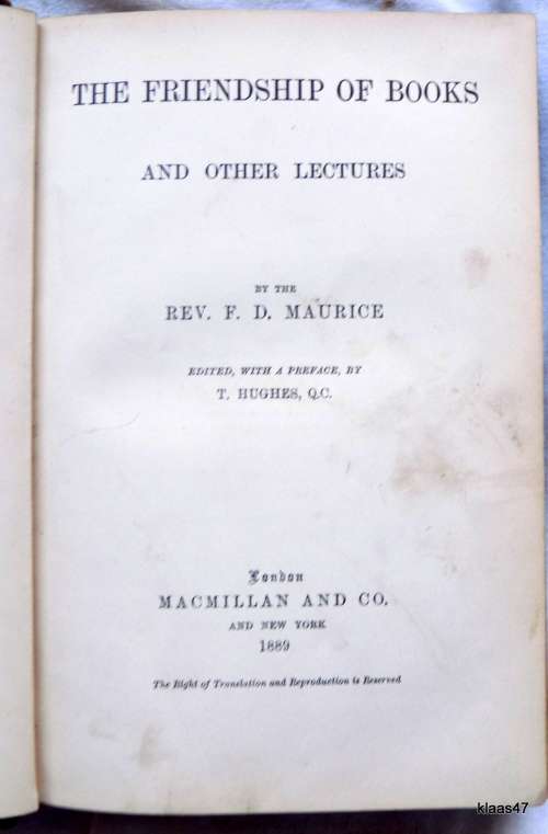The Friendship Of Books And Other Lectures - Rev F D Maurice - Hardcover 1889
