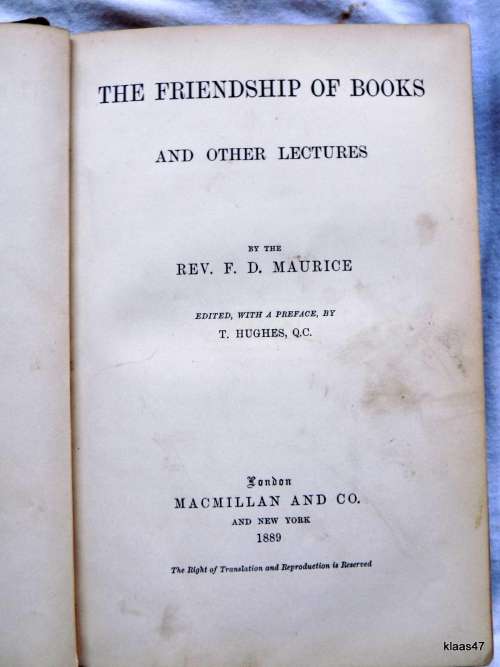 The Friendship Of Books And Other Lectures - Rev F D Maurice - Hardcover 1889