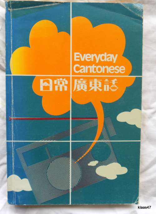 Everyday Cantonese - Chik Hon Man - Chinese Language Centre - Paperback