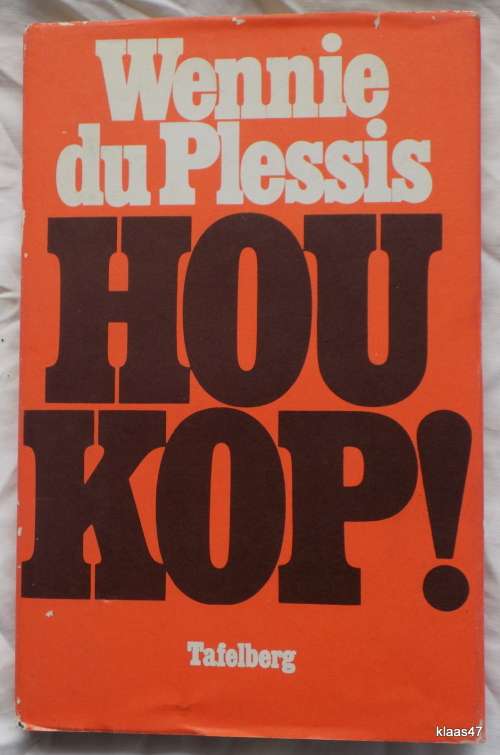 Hou kop! - Wennie du Plessis - Hardeband 1980