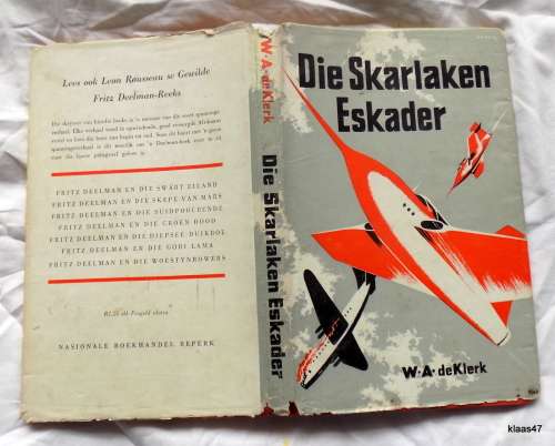 Die Skarlaken Eskader - W A de Klerk (6 de druk 1965)