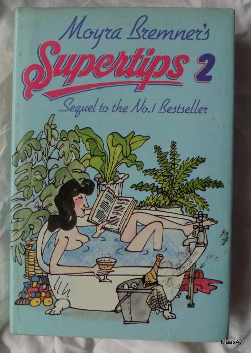 Supertips 2 - Moyra Bremner - Hardcover 1985