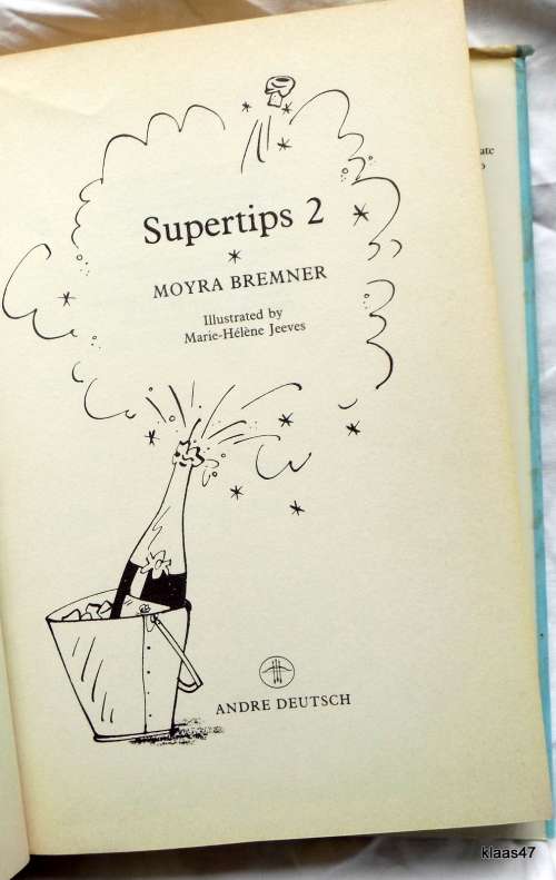 Supertips 2 - Moyra Bremner - Hardcover 1985