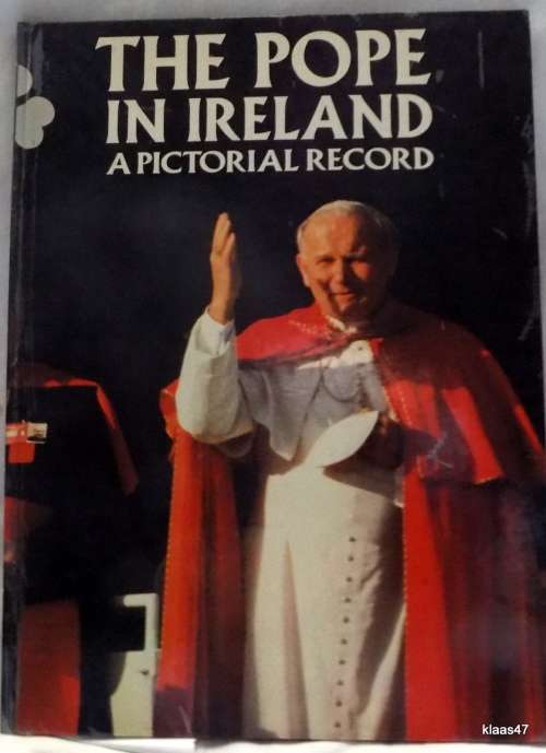 The Pope in Ireland (A Pictorial Record)  Hardcover