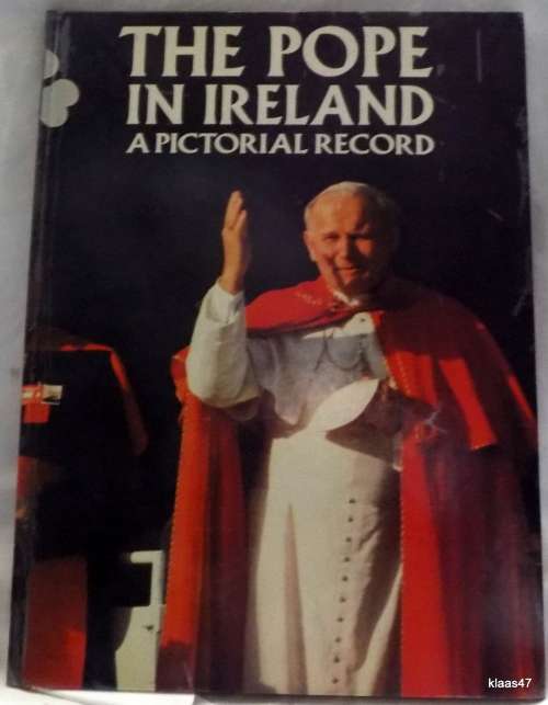 The Pope in Ireland (A Pictorial Record)  Hardcover