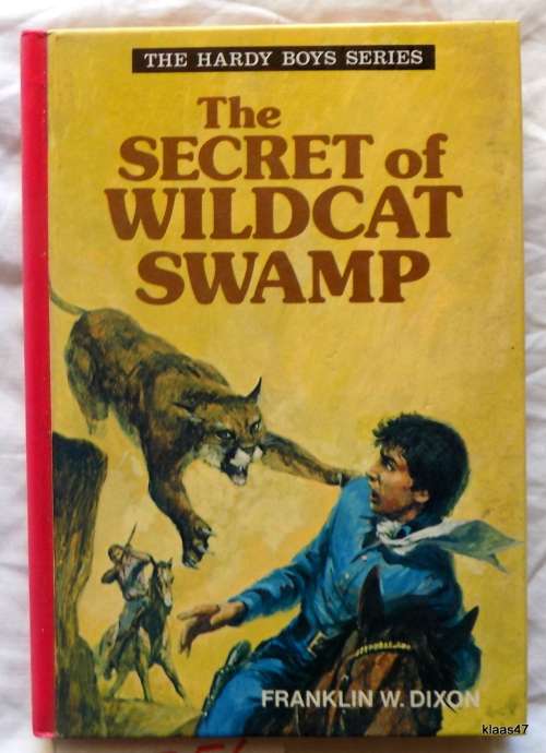 Hardy Boys  the Secret of Wildcat Swamp by Franklin  W Dixon hardcover  1977 (Collins)