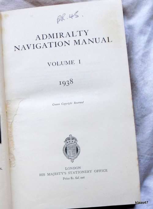 Admiralty Navigation  Manual  vol. 1 1938  Hardcover with all the maps
